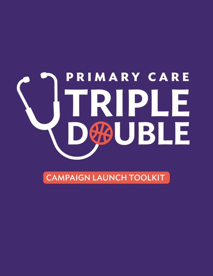 Primary Care Triple Double Campaign Launch Toolkit